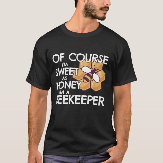 Beekeeper Saying T-Shirt (Front)