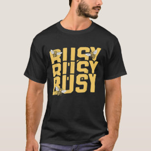 Beekeepers Busy Busy Busy Bee Apiarist Honey Bee T-Shirt