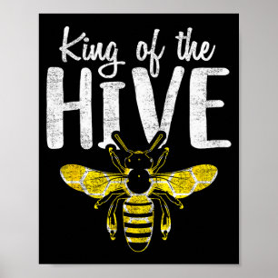 Beekeepers King Of The Hive Funny Bee Whisper Gift Poster
