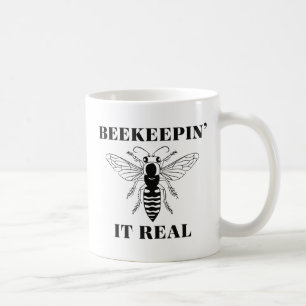 Beekeepin It Real Coffee Mug