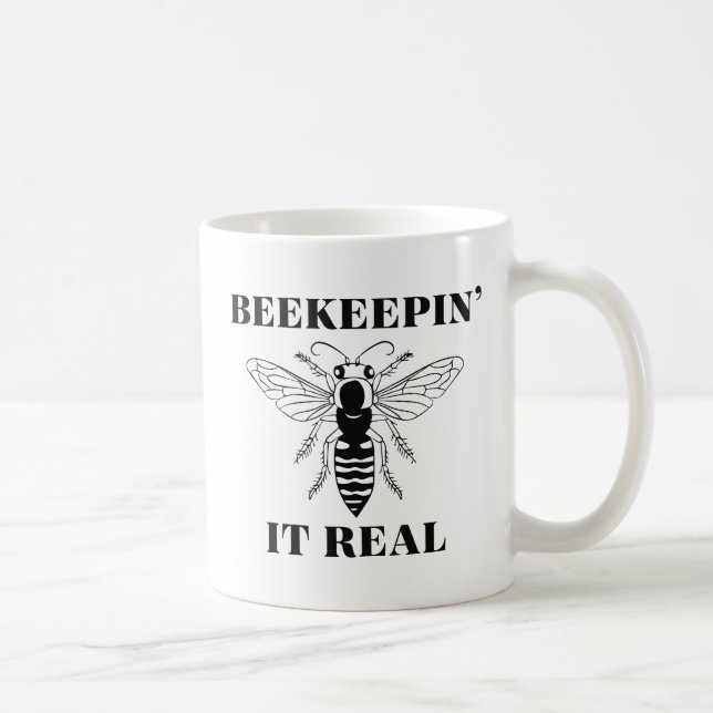 Beekeepin It Real Coffee Mug (Right)
