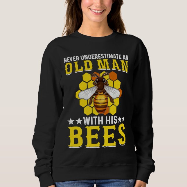 Beekeeping  An Old Man With His Bees Beekeeper Sweatshirt (Front)