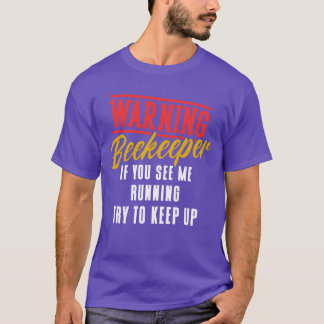 Beekeeping Apiculturist Bee Support Beekeeper frie T-Shirt