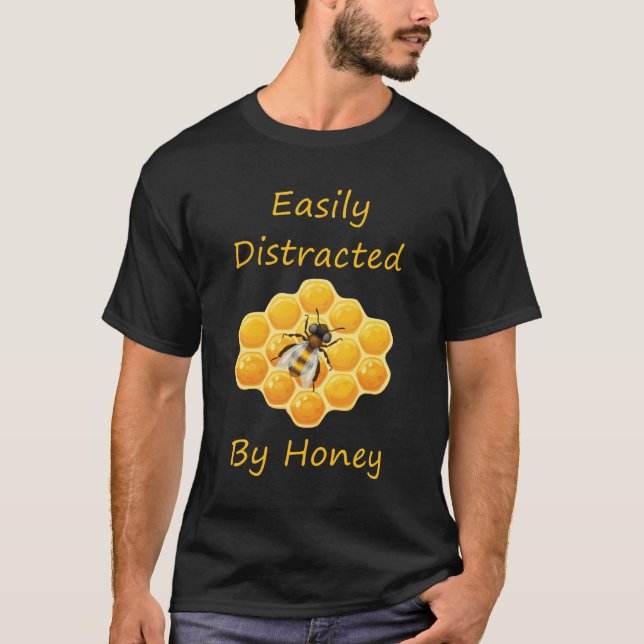 Beekeeping - Easily Distracted By Honey Beekeeper T-Shirt (Front)