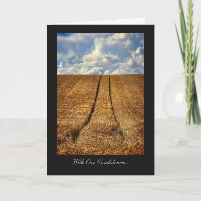 Been and Gone wheat field, With Our Condolences Card (Front)