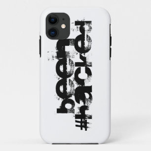 Been Hacked iPhone 11 Case