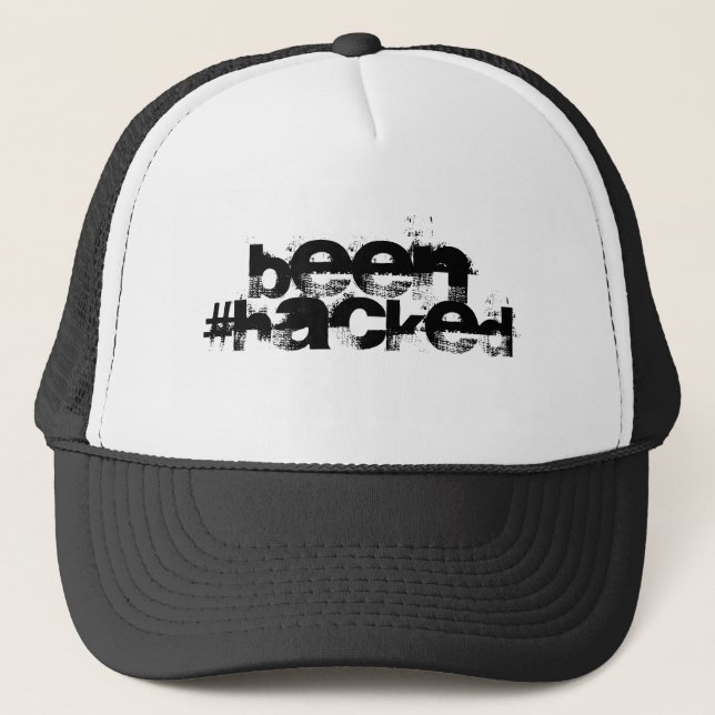 Been Hacked Trucker Hat (Front)