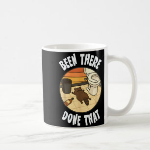 Been There Done That Drunk Racoon Funny Bathroom D Coffee Mug