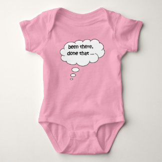 Been There Done That Funny Baby Bodysuit