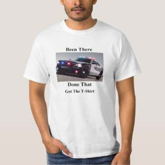 Been There, Done That, Got The T-Shirt