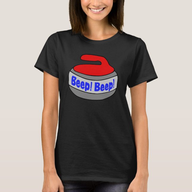 Beep! Beep! Curling Stone T-Shirt (Front)