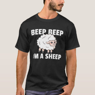 Beep Beep I'm A Sheep Costume For A Lamb Farmer T-Shirt