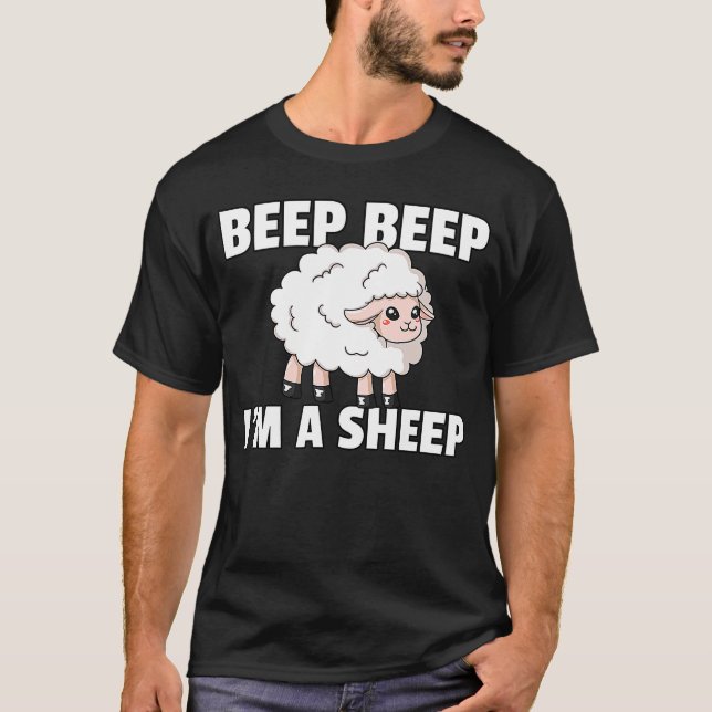 Beep Beep I'm A Sheep Costume For A Lamb Farmer T-Shirt (Front)