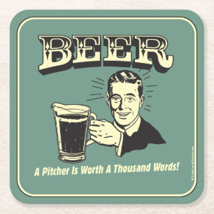 Beer: A Pitcher Is Worth 1000 Words Square Paper Coaster