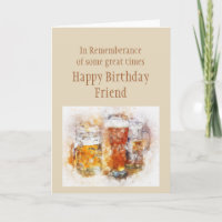 Beer Ale Funny Friend Birthday Good Time Card