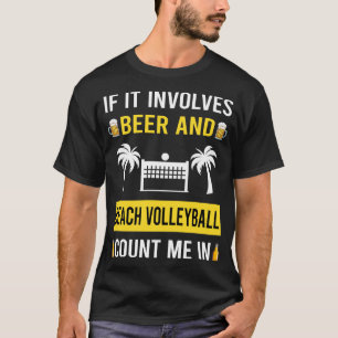 Beer And Beach Volleyball T-Shirt