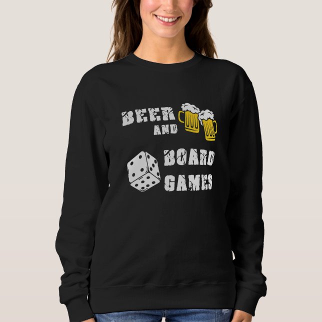 Beer And Board Games Gamer Gaming Geek Nerd Backga Sweatshirt (Front)