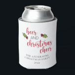 Beer and Christmas Cheer Funny Personalised Can Cooler<br><div class="desc">This funny christmas can koozie is sure to be a big hit at your holiday party.  Personalise with your family name and year.</div>
