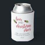 Beer and Christmas Cheer Funny Personalised Can Cooler<br><div class="desc">This funny christmas can koozie is sure to be a big hit at your holiday party.  Personalise with your family name and year.</div>