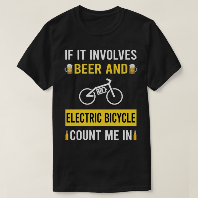 Beer And Electric Bicycle E Bike Ebike T-Shirt (Design Front)
