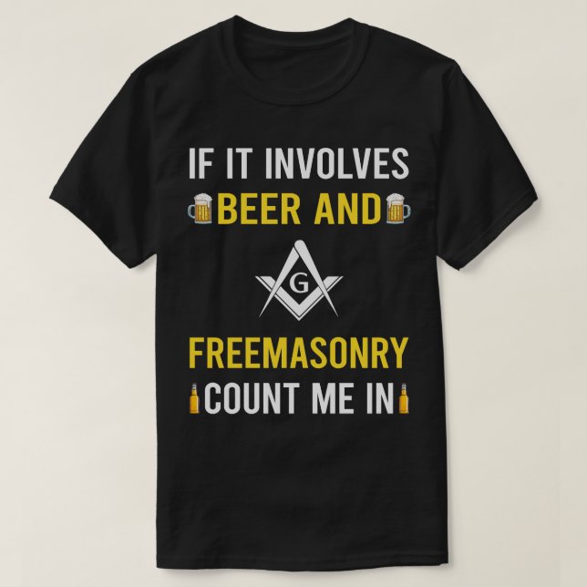 Beer And Freemasonry Freemason Masonry T-Shirt (Design Front)