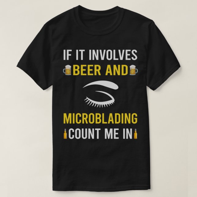 Beer And Microblading Micro T-Shirt (Design Front)
