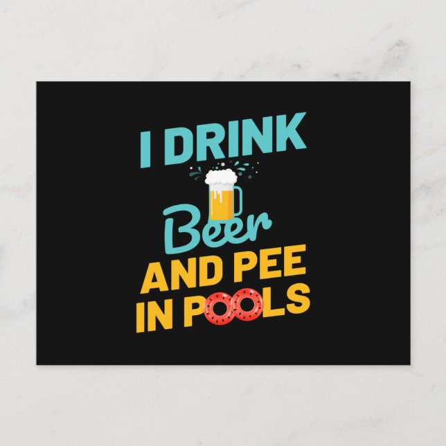 Beer And Pee In Pools Swimming Pool Swim Postcard (Front)