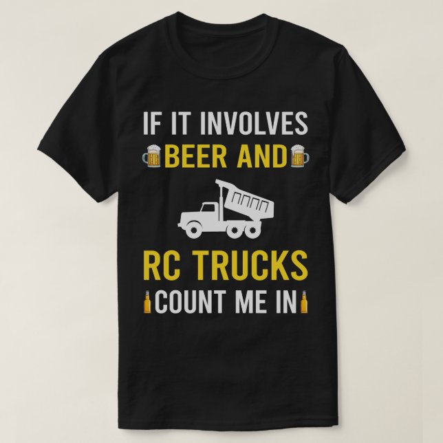 Beer And RC Truck Trucks T-Shirt (Design Front)