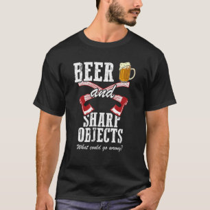 Beer And Sharp Objects Axe Throwing Funny Lumberja T-Shirt