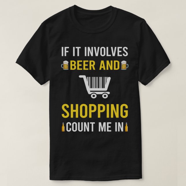 Beer And Shopping Shopper T-Shirt (Design Front)