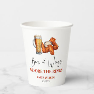 Beer and Wings Before The Wings Rehearsal Dinner Paper Cups