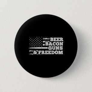 Beer Bacon Guns And Freedom American Flag  6 Cm Round Badge