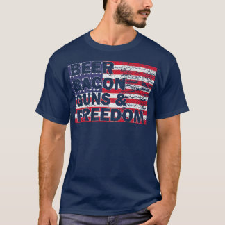 Beer Bacon Guns & Freedom American Flag  T-Shirt