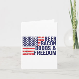 Beer Bacon S & Freedom - Funny Usa Flag Bbq Dr Card