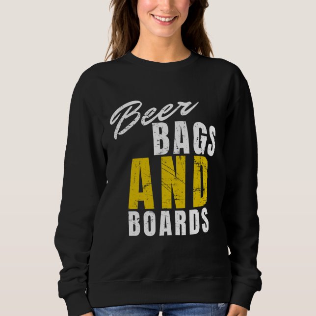 Beer Bags And Boards Cornhole Sweatshirt (Front)