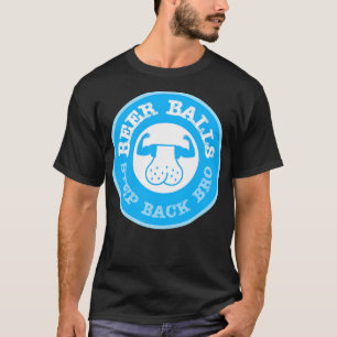 Beer Balls Step Back Bro T-Shirt
