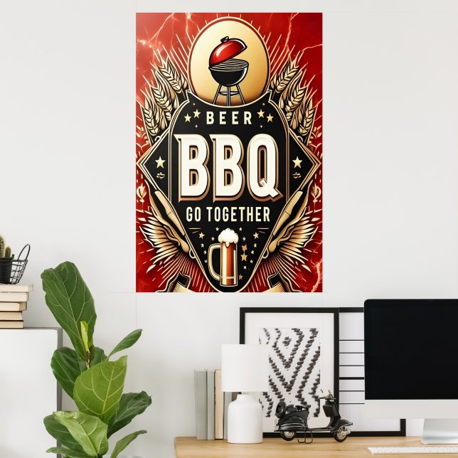 Beer & BBQ Go Together Poster (Home Office)
