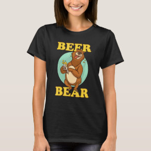 Beer Bear Beer Loving Forest Animal Beer Bear T-Shirt