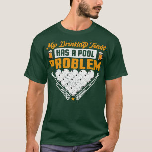 Beer  Billiard Team I Snooker Pool  T-Shirt