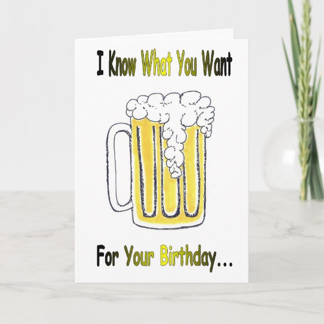 Beer Birthday Greeting With Original Artwork Card (Front)