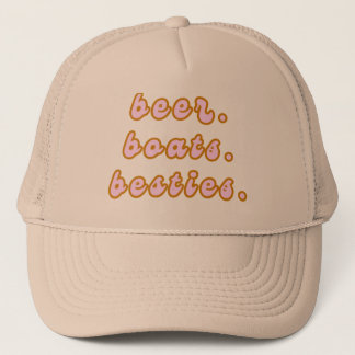 Beer, Boats, & Besties Trucker Hat