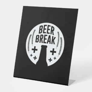 Beer Break Pedestal Sign