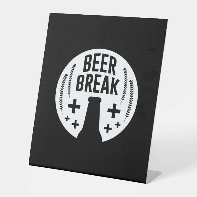 Beer Break Pedestal Sign (Front)