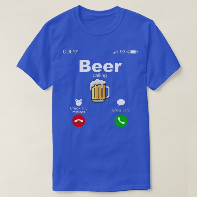 Beer Calling T-Shirt (Design Front)