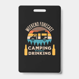 Beer Camping With Beer Birthday ID Badge