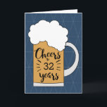 Beer Cheers to 32 Years Birthday Card<br><div class="desc">A blue cheers to 32nd beer birthday card, which you can easily personalise with the number of years needed. The front of this modern 32nd birthday card for him features a mug of beer against a geometric blue background. Inside reads a birthday message, which you can easily personalise. The back...</div>