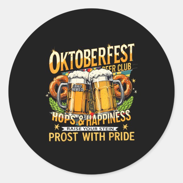 Beer Club Prost With Pride Gift Drinking Team  Classic Round Sticker (Front)