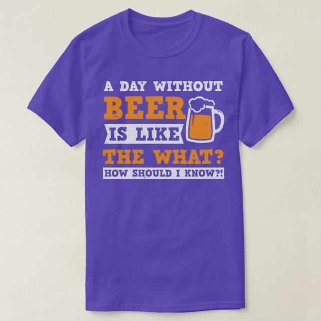 Beer Dad Shirt A Day Without Gift (Design Front)