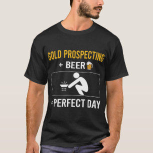 Beer Day Gold Prospecting T-Shirt