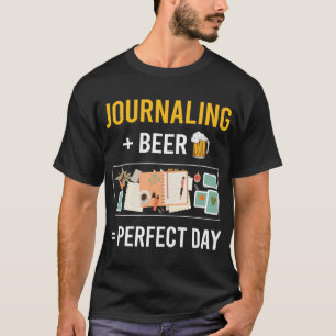 Beer Day Journalling T-Shirt